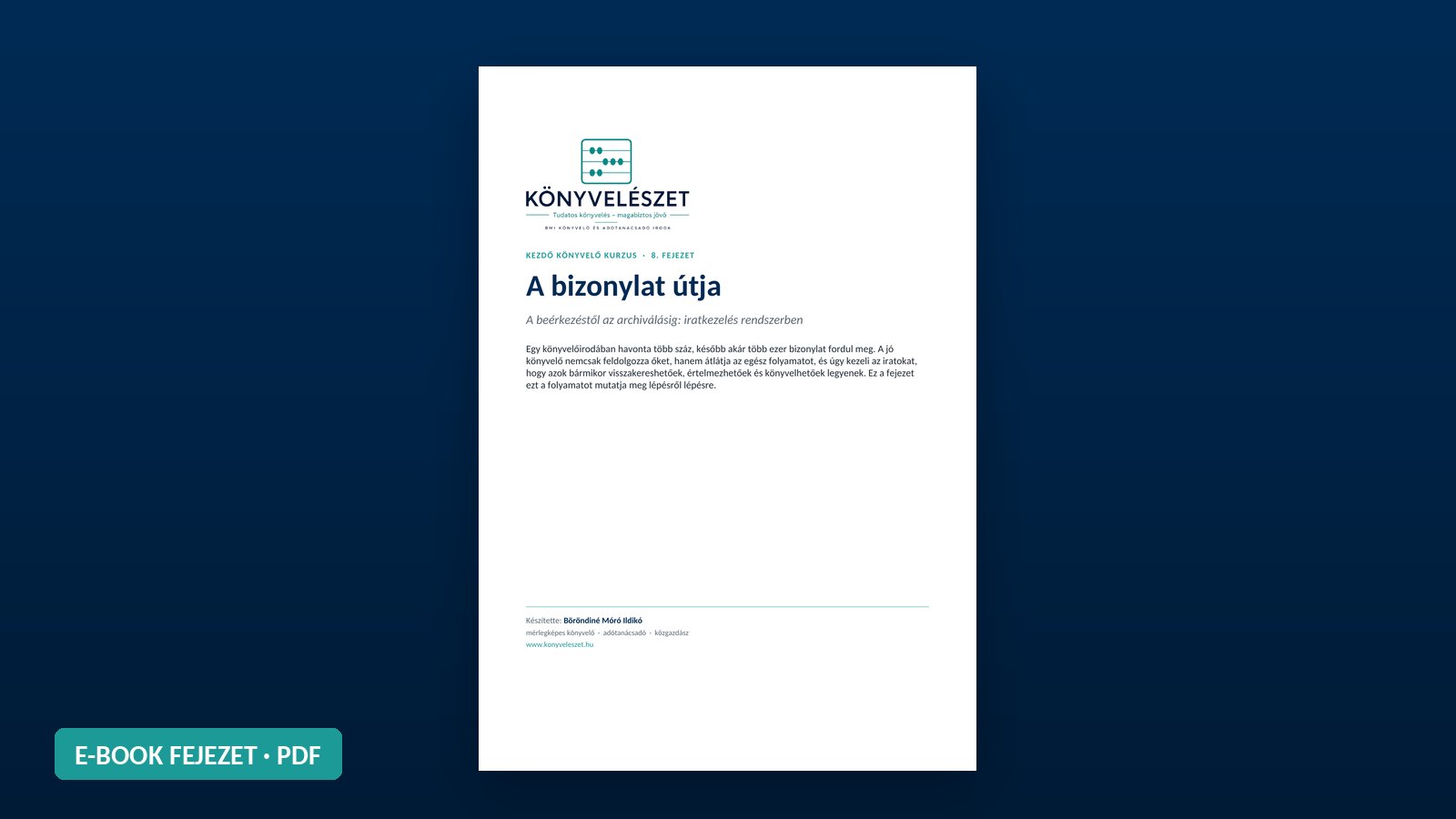 Kezdő Könyvelő Kurzus, 8. fejezet: A bizonylat útja